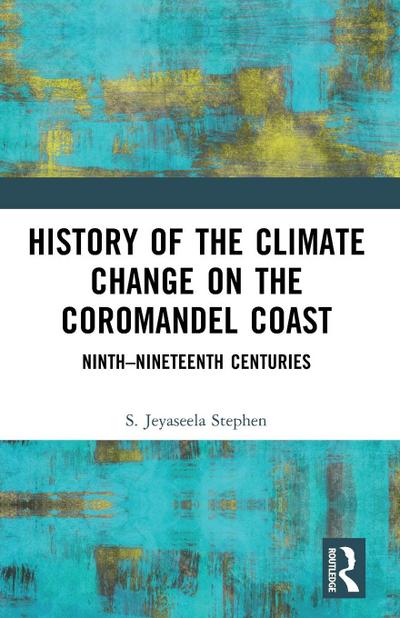 History of the Climate Change on the Coromandel Coast