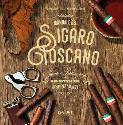 Manuale del sigaro toscano