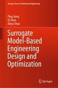 Surrogate Model-Based Engineering Design and Optim