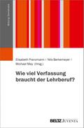 Wie viel Verfassung braucht der Lehrberuf?