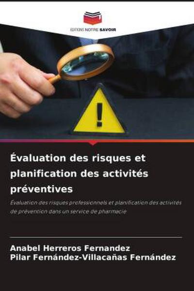 Évaluation des risques et planification des activités préventives