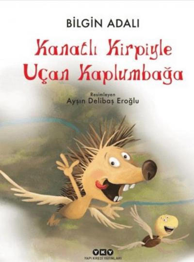 Kanatli Kirpiyle Ucan Kaplumbaga