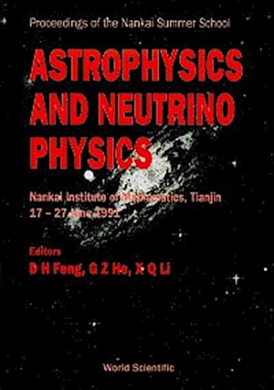 Astrophysics And Neutrino Physics
