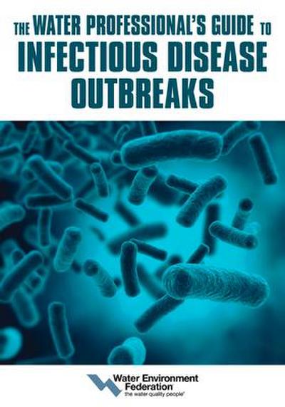 The Water Professional’s Guide to Infectious Disease Outbreaks
