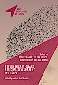 Return Migration and Regional Development in Europe