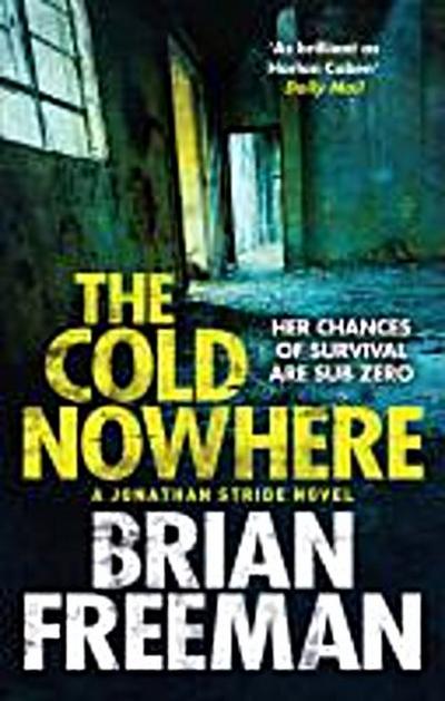 The Cold Nowhere
