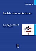 Medialer Antiamerikanismus