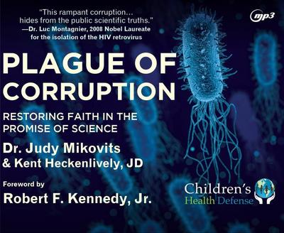 Plague of Corruption: Restoring Faith in the Promise of Science