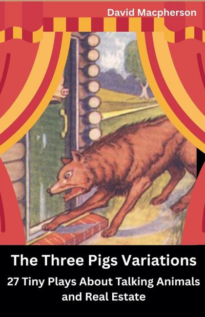 The Three Pig Variations