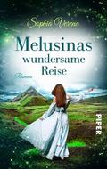 Melusinas wundersame Reise von Sophia Verena | Ebook