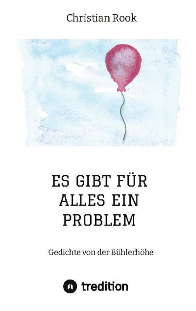 ES GIBT FÜR ALLES EIN PROBLEM