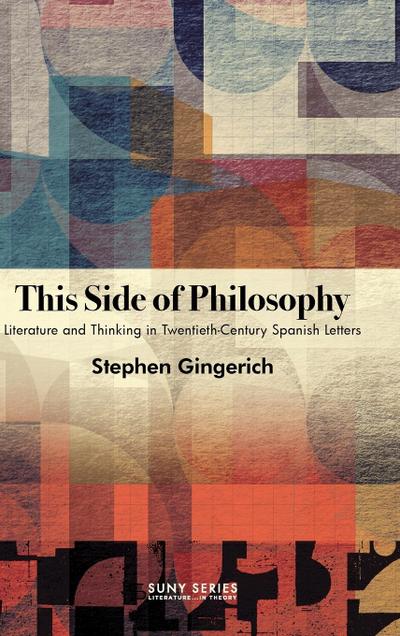 This Side of Philosophy