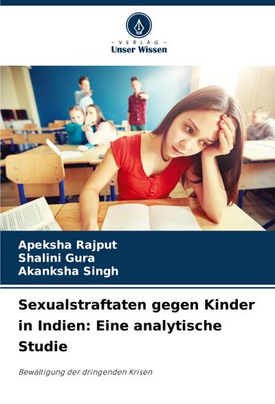 Sexualstraftaten gegen Kinder in Indien: Eine analytische Studie