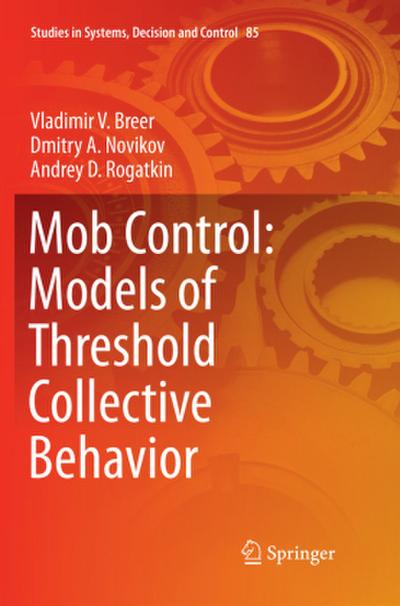 Mob Control: Models of Threshold Collective Behavior