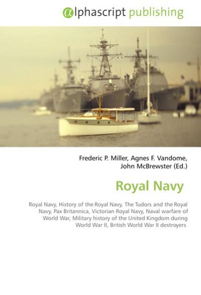 Royal Navy - Frederic P. Miller