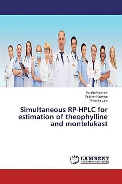 Simultaneous RP-HPLC for estimation of theophylline and montelukast
