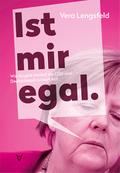 Ist mir egal.