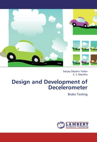 Design and Development of Decelerometer