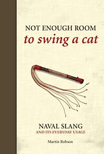 Not Enough Room to Swing a Cat