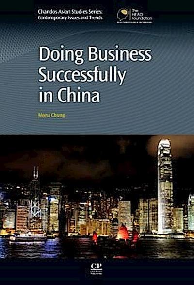 Doing Business Successfully in China