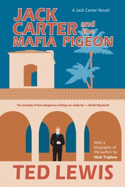 Jack Carter and the Mafia Pigeon
