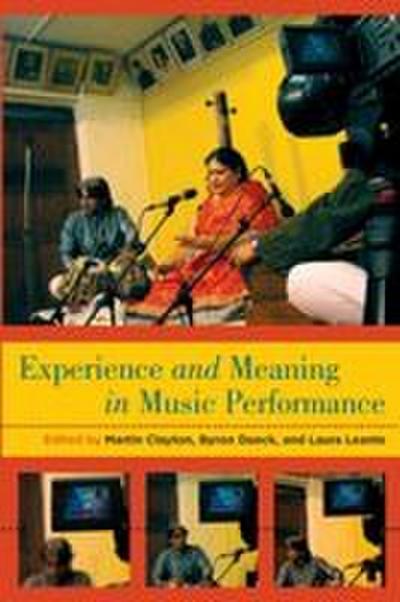 Experience and Meaning in Music Performance