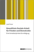 Gewaltfreie Soziale Arbeit für Frieden und Demokra