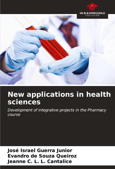 New applications in health sciences