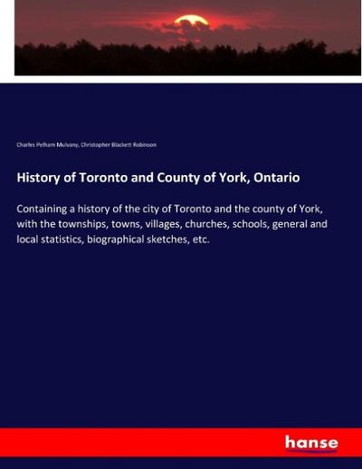 History of Toronto and County of York, Ontario