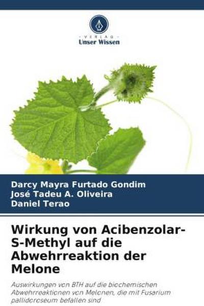 Wirkung von Acibenzolar-S-Methyl auf die Abwehrreaktion der Melone