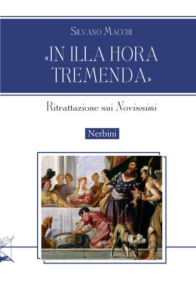 ’In illa hora tremenda’. Ritrattazione sui ’Novissimi’
