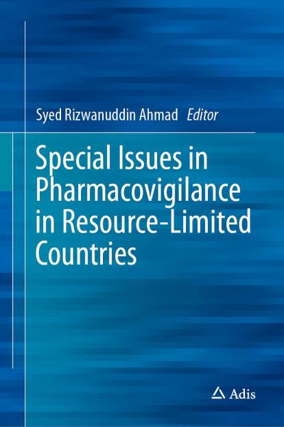 Special Issues in Pharmacovigilance in Resource-Limited Countries