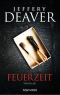 Feuerzeit von Jeffery Deaver | Ebook