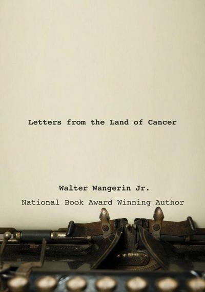 Letters from the Land of Cancer