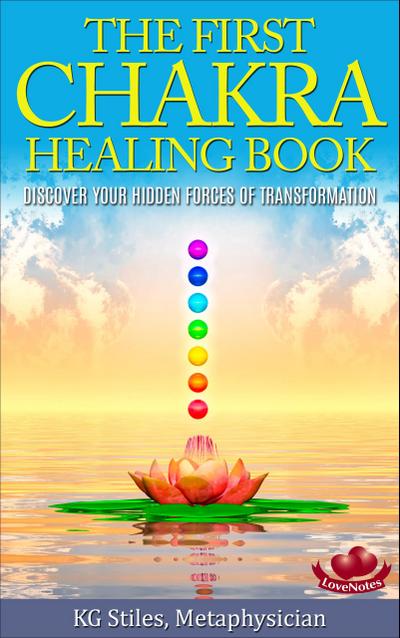 The First Chakra Healing Book - Clear & Balance Issues Around Belonging, Family & Community