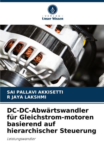 DC-DC-Abwärtswandler für Gleichstrom-motoren basierend auf hierarchischer Steuerung