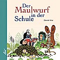 Der Maulwurf in der Schule