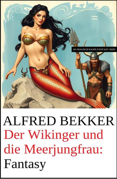 Der Wikinger und die Meerjungfrau: Fantasy
