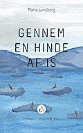 Gennem en hinde af is