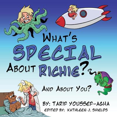 What’s SPECIAL About Richie? And About you.