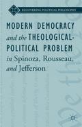 Modern Democracy and the Theological-Political Pro