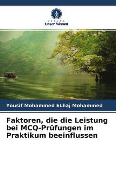 Faktoren, die die Leistung bei MCQ-Prüfungen im Praktikum beeinflussen