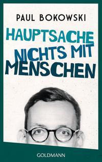 Hauptsache nichts mit Menschen
