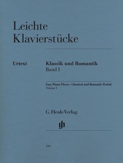 Leichte Klavierstücke - Klassik und Romantik, Band I. Bd.1