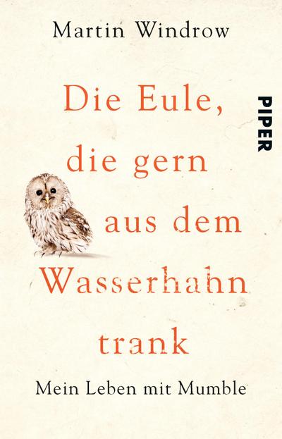 Die Eule, die gern aus dem Wasserhahn trank