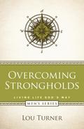 Overcoming  Strongholds