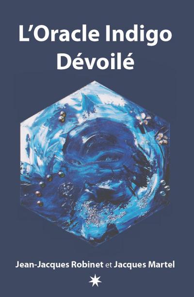 L’Oracle Indigo Dévoilé