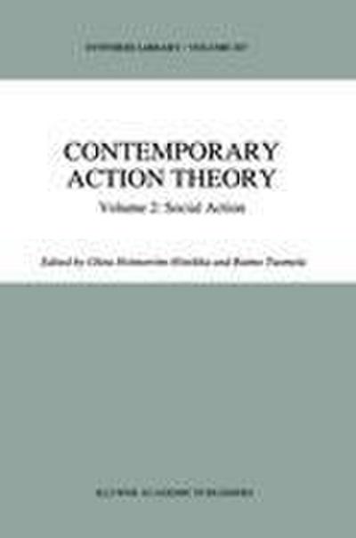 Contemporary Action Theory Volume 2: Social Action