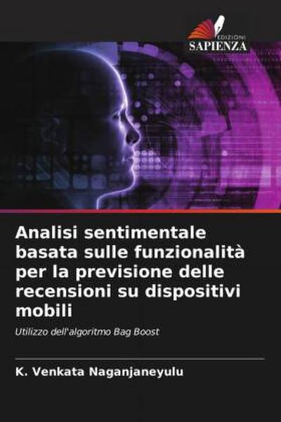 Analisi sentimentale basata sulle funzionalità per la previsione delle recensioni su dispositivi mobili