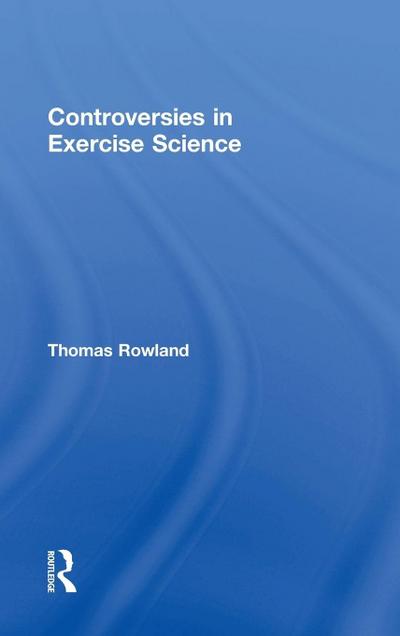 Controversies in Exercise Science